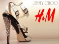 Jimmy Choo  H&M