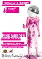 Pink Murder Destroy The Disco  Picasso dj bar 