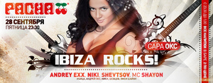  "Ibiza Rocks!"  "Pacha Evolution"  Pacha Moscow 