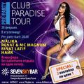 Pre-party Club Paradise Tour SevenSkyBar 