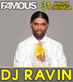 Dj Ravin   Famous 