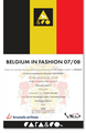  Belgium in Fashion 07/08