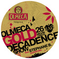 Olmeca Gold Decadance Show feat. Stephane B. (Superfunk)  