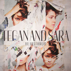Tegan And Sara "Heartthrob" (Warner Bros) 