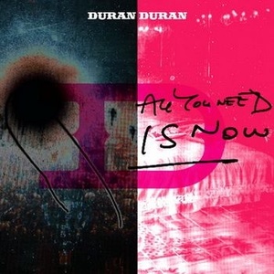 Duran Duran All You Need Is Now (Tapemodern) 