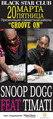 Black Star Club pres.     Groove On Timati vs. Snoop Dogg 
