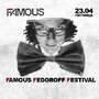 Famous Fedoroff Festival     ! 